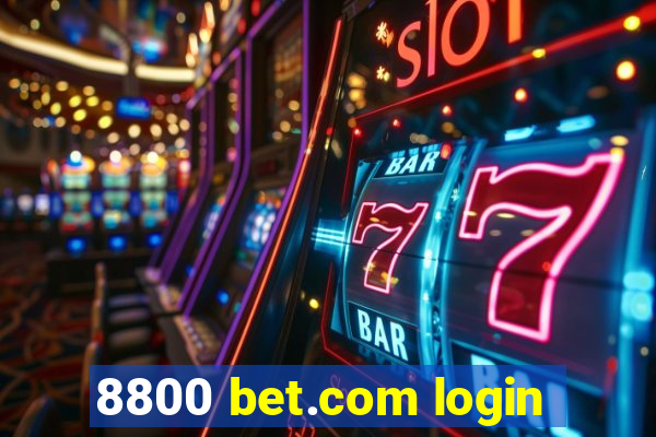 8800 bet.com login